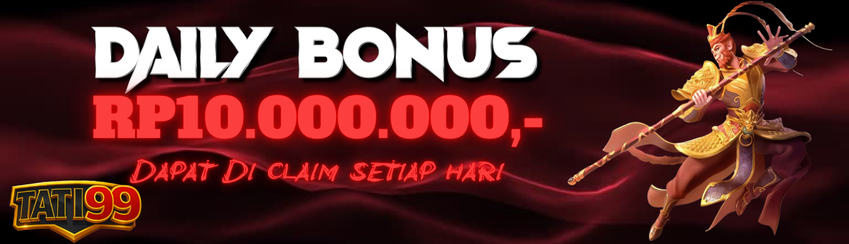 BONUS HARIAN 5% TATI99