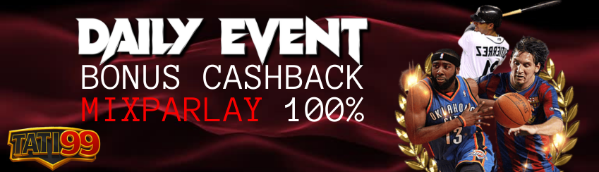 Event Cashback Mixparlay TATI99